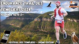 43 Endurance Trail des Templiers 2024  100 Km amp 4270 D  Cétait les Causses ou lEcosse 🌧️ [upl. by Rome]