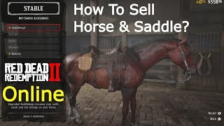 Red Dead Redemption 2 Online  How To Sell Your Horse amp Saddle [upl. by Yeknarf922]