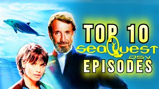 TOP 10 SEAQUEST DSV EPISODES [upl. by Bravin]