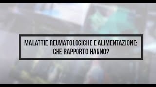 Malattie reumatologiche e alimentazione che rapporto hanno [upl. by Ellissa]