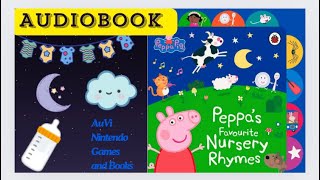 Peppa’s Favorite Nursery Rhymes Peppa Pigs [upl. by Owiat346]