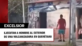 Ejecutan a hombre al exterior de una vulcanizadora en Querétaro [upl. by Ennalyrehc725]