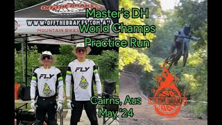 Cairns World Champs DH Masters Track Check amp Crankworx DH Track Preview [upl. by Lleneg339]