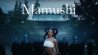 Megan Thee Stallion  Mamushi Ft Yuki Chiba Lyrics [upl. by Granny503]