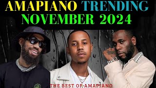 BEST OF AMAPIANO MIX 2024 TRNDING AMAPIANO NOVEMBER 2024 MIX BY DJ JAGUAR [upl. by Aliahs]