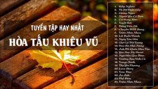 Hòa Tấu Khiêu Vũ Tuyển Tập Hay Nhất  Nghe Là Muốn Nhảy Cùng Nhạc [upl. by Afira537]