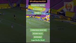 Perú vs Brasil Jornada 10 eliminatoriasqatar2022 selecciónperuana futbolperuano soccer 2022 [upl. by Ttenna906]