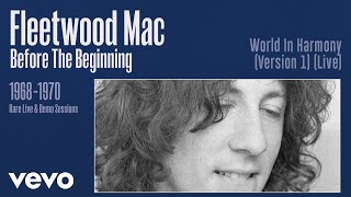 Fleetwood Mac  World in Harmony Live Remastered Official Audio [upl. by Ilsa750]