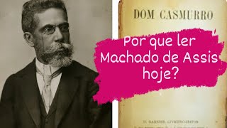 156 Por que ler Machado de Assis hoje [upl. by Eleph363]