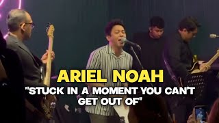 Ariel Noah  Stuck In A Moment You Cant Get Out Of  Original U2  Full HD [upl. by Dyche]