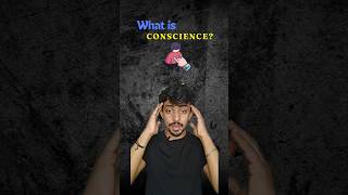 What is Conscience  shorts youtubeshorts subscribe follow [upl. by Fitzhugh721]