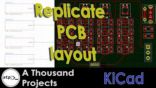 17  KiCad  PCB layout replication [upl. by Garrard]