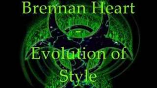 Brennan Heart  Evolution of Style [upl. by Martie811]