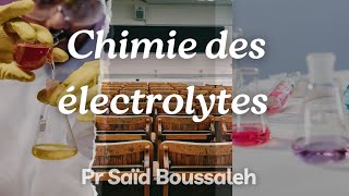 Chimie Des Électrolytes Cour 2 [upl. by Ynnod661]