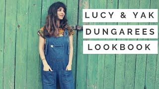 LUCY amp YAK DUNGAREES  1 PAIR 3 WAYS I AD [upl. by Huber681]