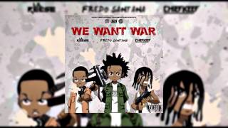 Chief Keef  quotWe Want Warquot Ft Lil Reese amp Fredo [upl. by Llert]