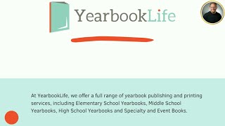 Create School Yearbooks with YearbookLife  Why Choose Us  How to Get Started [upl. by Vashtia]