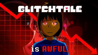 Glitchtale is Objectively Terrible [upl. by Guido]