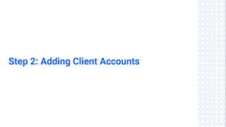 Step 2 Adding Client Accounts Auditor [upl. by Syd]