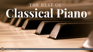 The Best of Classical Piano Chopin Mozart Beethoven Debussy [upl. by Giuseppe]