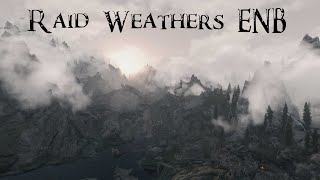 Skyrim SE  Raid Weathers ENB Showcase [upl. by Filmore]