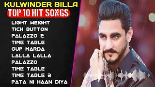 Kulwinder Billa All Songs 2024  Kulwinder Billa Jukebox Kulwinder Billa Non Stop  Top Punjabi MP3 [upl. by Lynnell]