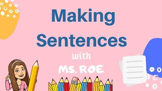 Making Sentences for Kindergarten [upl. by Nnyllatsyrc]