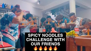 SPICY NOODLES CHALLENGE WITH OUR FRIENDS 🔥🔥🔥🔥🔥 [upl. by Yblehs]