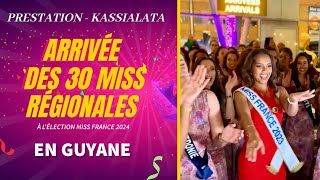 PRESTATION KASSIALATA  ARRIVÉE DES 30 MISS RÉGIONALES EN GUYANE  By AnthOny Officiel [upl. by Dikmen368]