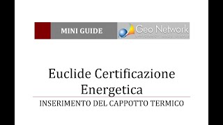 Euclide Certificazione Energetica  Inserimento del cappotto termico [upl. by Otsugua]