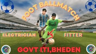 Govtiti BhedenFootball Tournament ELECTRICIAN vs FITTER viralvideo [upl. by Dorn]