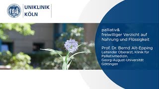 Palliativ amp FVNF  Sterbefasten  Abgrenzung zum Suizid  Uniklinik Köln [upl. by Eelam]