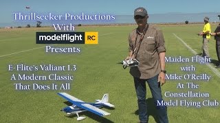 E Flite Valiant Maiden Flight with Mike OReilly [upl. by Sension]