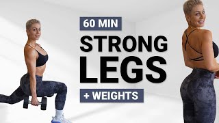 60 MIN STRONG LEG WORKOUT  Lower Body  Toned Legs   Weights  Dumbbells   Core  Super Sweaty [upl. by Ynohtnanhoj]