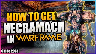 How To Get a Necramech In Warframe  2024 beginners guide [upl. by Esoj]