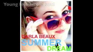 Darla Beaux Summer Dream Lyrics [upl. by Heisel]