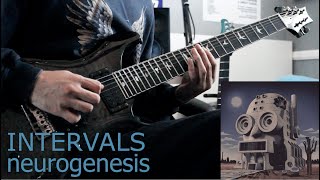 Intervals  neurogenesis Guitar Cover [upl. by Esidarap]