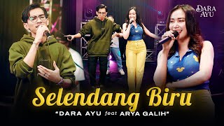 Dara Ayu Feat Arya Galih  Selendang Biru Official Dangdut Version  Sing ana ning pundhakmu [upl. by Dlonyar143]