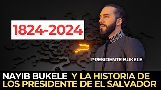 Historia de los Presidentes de El Salvador 18242024  Nayib Bukele y 100 años de Presidentes [upl. by Allissa]