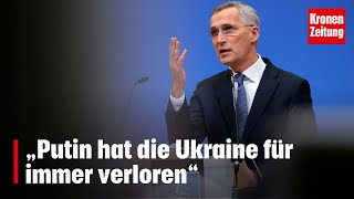 NATOGeneral sicher „Putin hat die Ukraine für immer verloren“  kronetv NEWS [upl. by Kruse]