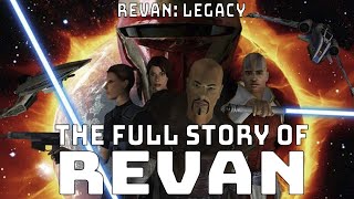 REVAN Legacy  THE FULL STORY OF REVAN in KOTOR [upl. by Steere959]