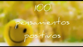 100 pensamientos positivo para programar la mente [upl. by Evilc493]