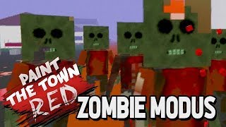 Paint The Town Red Gameplay German  Der neue Zombie Modus [upl. by Annayram]