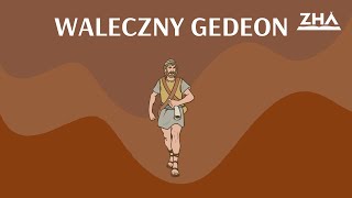 Biblijni Bohaterowie Wiary Waleczny Gedeon [upl. by Eerrehc]