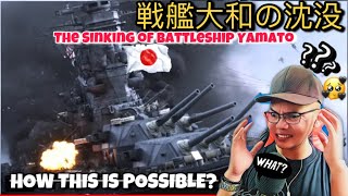 戦艦大和の沈没  The Sinking of Battleship Yamato 🇯🇵 REACTION [upl. by Aikemot619]