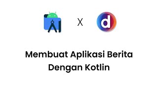 MEMBUAT APLIKASI BERITA DENGAN ANDROID STUDIO  KOTLIN [upl. by Alrahs705]