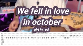 we fell in love in october ©girl in red 【Guitar Cover】with TABS [upl. by Doowron]