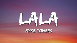 Myke Towers  LALA LetraLyrics [upl. by Saree647]