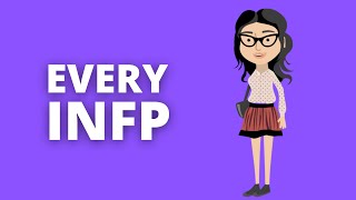 5 Experiences Every INFP Has Had [upl. by Noraj]