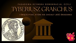 Tyberiusz Grakchus czyli próby odebrania bogaczom ziemi to zawsze świetna zabawa [upl. by Esile]